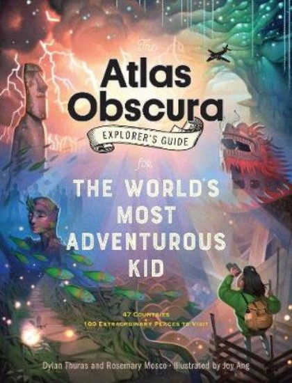 Picture of Atlas Obscura Explorer's Guide for the World's Most Adventurous Kid: 47 countries, 100 extraordinary places to visit