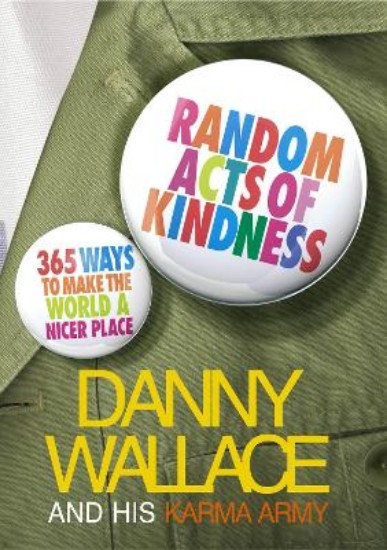 Picture of Random Acts Of Kindness: 365 Ways to Make the World a Nicer Place