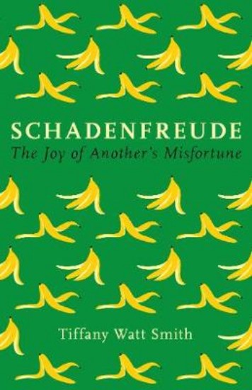 Picture of Schadenfreude: The Joy of Another's Misfortune