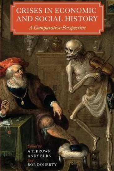 Picture of Crises in Economic and Social History: A Comparative Perspective