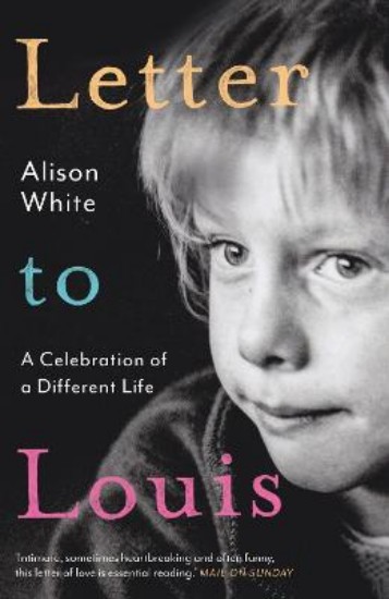 Picture of Letter to Louis: A Celebration of a Different Life