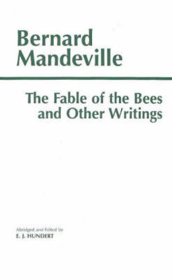 Picture of Fable of the Bees and Other Writings: Publick Benefits'