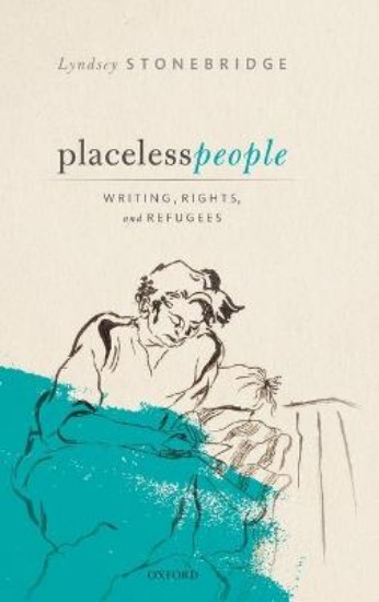 Picture of Placeless People: Writings, Rights, and Refugees