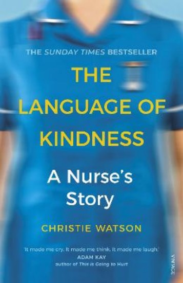 Picture of Language of Kindness: A Nurse's Story