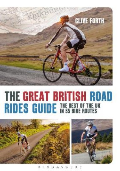Picture of Great British Road Rides Guide: The Best of the UK in 55 Bike Routes