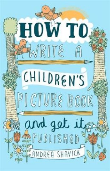 Picture of How to Write a Children's Picture Book and Get it Published, 2nd Edition