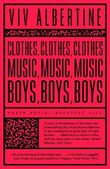 Picture of Clothes, Clothes, Clothes. Music, Music, Music. Boys, Boys, Boys.