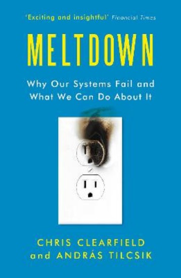 Picture of Meltdown: Why Our Systems Fail and What We Can Do About It