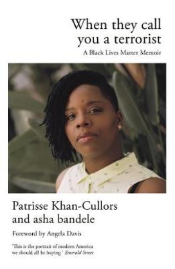 Picture of When They Call You a Terrorist: A Black Lives Matter Memoir