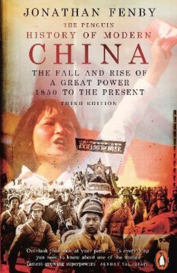Picture of Penguin History of Modern China: The Fall and Rise of a Great Power, 1850 to the Present, Third Edition