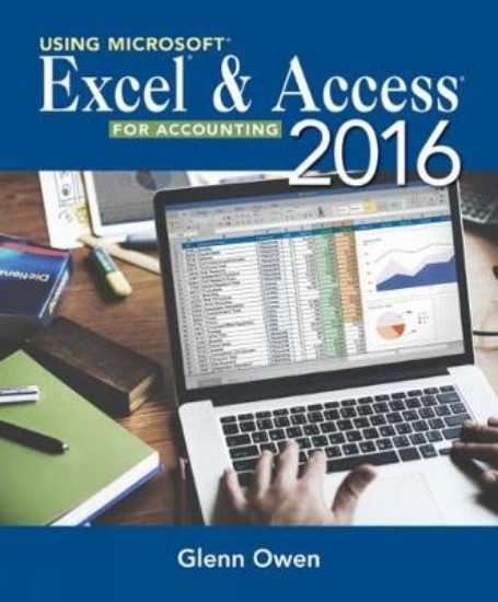 Picture of Using Microsoft Excel and Access 2013 for Accounting