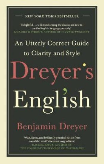 Picture of Dreyer's English: An Utterly Correct Guide to Clarity and Style