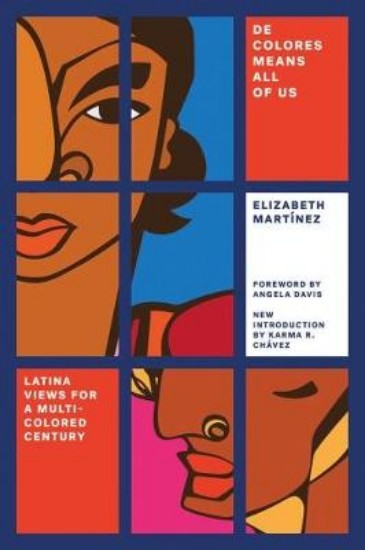 Picture of De Colores Means All of Us: Latina Views for a Multi-Colored Century