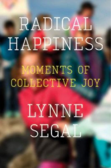 Picture of Radical Happiness: Moments of Collective Joy