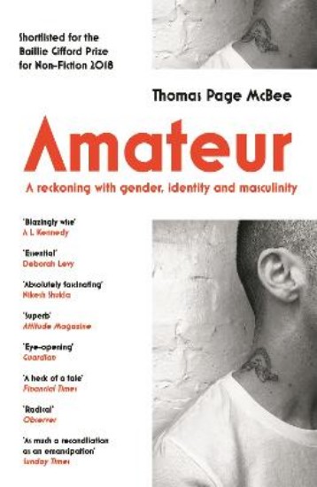 Picture of Amateur: A Reckoning With Gender, Identity and Masculinity