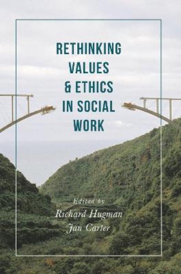 Picture of Rethinking Values and Ethics in Social Work