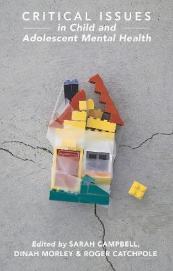 Picture of Critical Issues in Child and Adolescent Mental Health