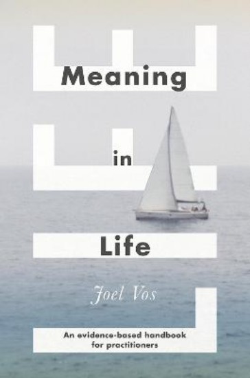 Picture of Meaning in Life: An Evidence-Based Handbook for Practitioners