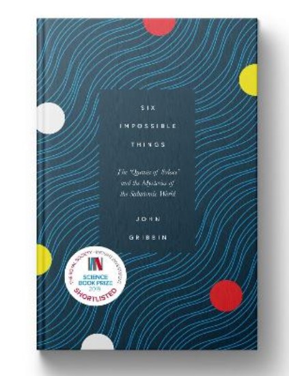Picture of Six Impossible Things: The `Quanta of Solace' and the Mysteries of the Subatomic World
