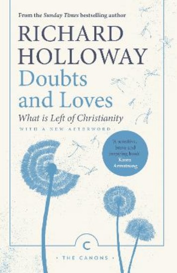 Picture of Doubts and Loves: What is Left of Christianity