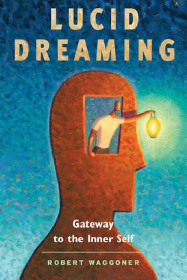 Picture of Lucid Dreaming: Gateway to the Inner Self