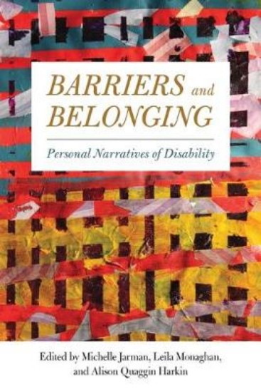 Picture of Barriers and Belonging: Personal Narratives of Disability