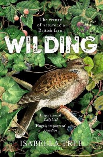 Picture of Wilding: The Return of Nature to a British Farm