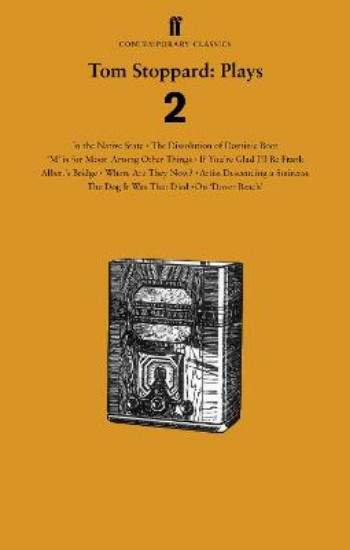 Picture of Tom Stoppard Plays 2: The Dissolution of Dominic Boot; 'M' is for Moon Among Other Things; If You're Glad I'll Be Frank; Albert's Bridge; Where Are They Now?; Artist Descending a Staircase; The Dog It Was That Died; In the Native State; On 'Dover Beach'