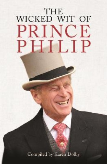 Picture of Wicked Wit of Prince Philip