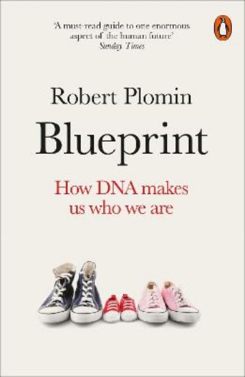 Picture of Blueprint: How DNA Makes Us Who We Are