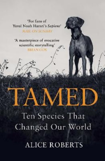 Picture of Tamed: Ten Species that Changed our World