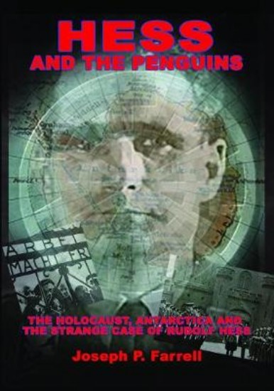Picture of Hess and the Penguins: The Holocaust, Antarctica and the Strange Case of Rudolf Hess