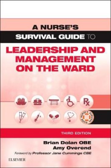 Picture of Nurse's Survival Guide to Leadership and Management on the Ward 3ed