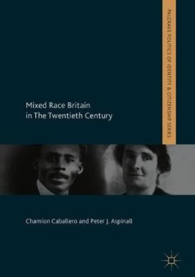 Picture of Mixed Race Britain in The Twentieth Century