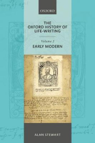 Picture of Oxford History of Life Writing: Volume 2. Early Modern