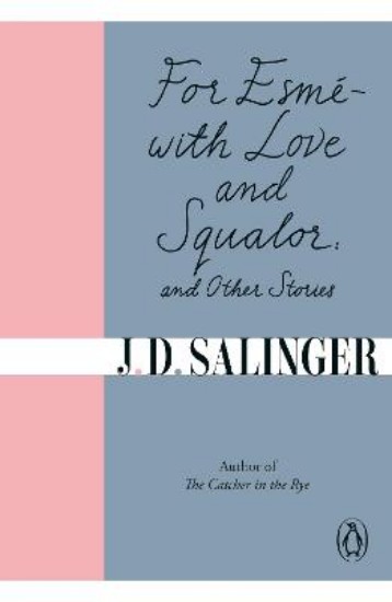 Picture of For Esme - with Love and Squalor: And Other Stories