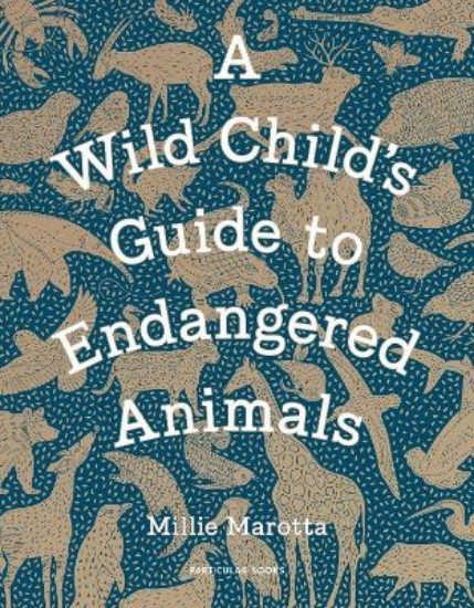 Picture of Wild Child's Guide to Endangered Animals