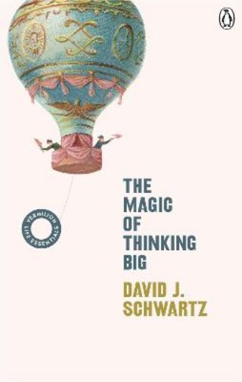 Picture of Magic of Thinking Big: (Vermilion Life Essentials)