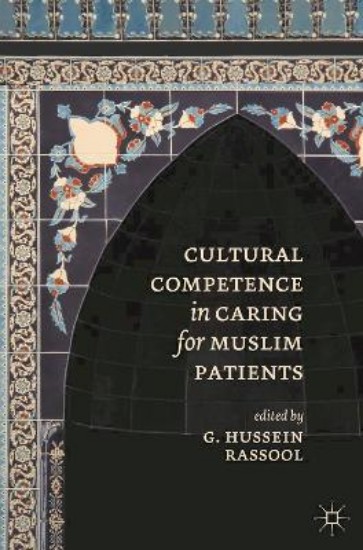 Picture of Cultural Competence in Caring for Muslim Patients