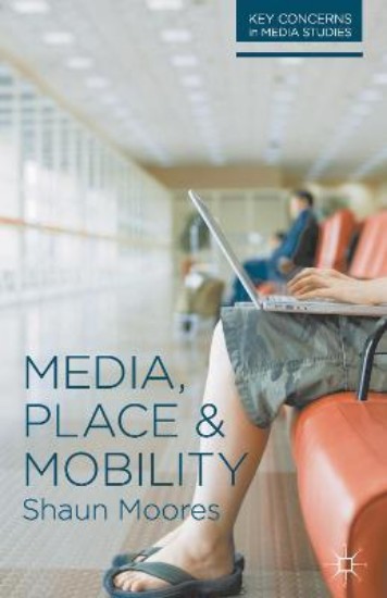 Picture of Media, Place and Mobility