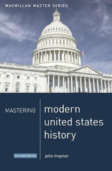 Picture of Mastering Modern United States History 2ed