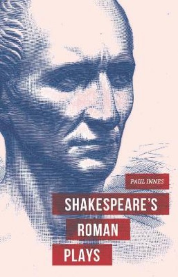 Picture of Shakespeare's Roman Plays