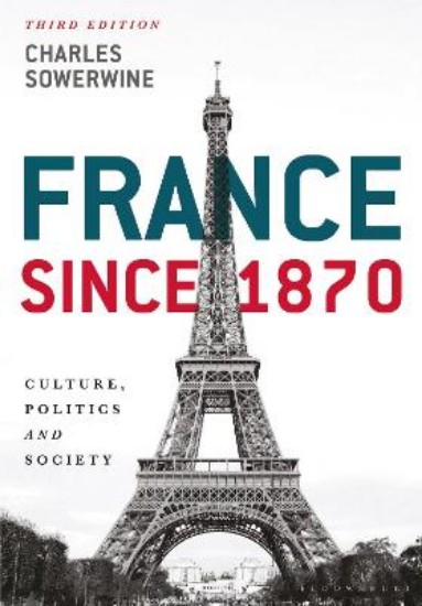 Picture of France since 1870: Culture, Politics and Society