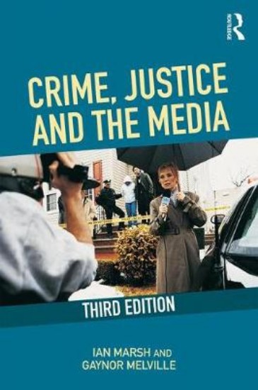 Picture of Crime, Justice and the Media