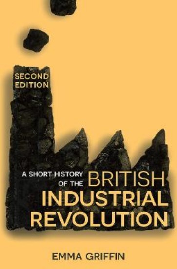 Picture of Short History of the British Industrial Revolution 2ed