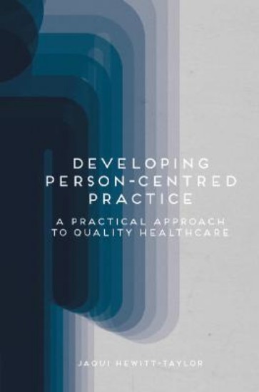 Picture of Developing Person-Centred Practice: A Practical Approach to Quality Healthcare