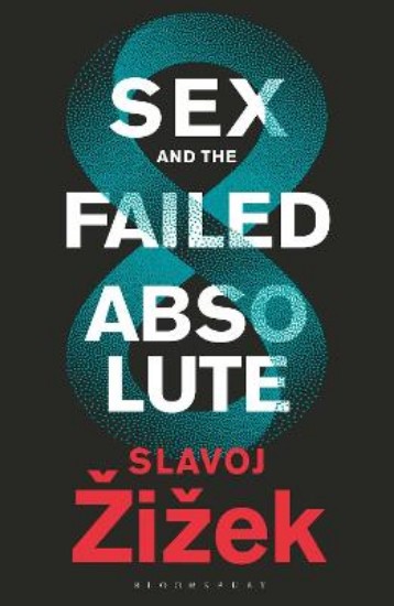 Picture of Sex and the Failed Absolute
