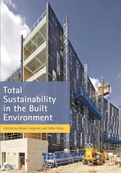 Picture of Total Sustainability in the Built Environment