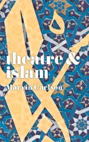 Picture of Theatre and Islam