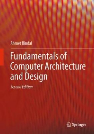 Picture of Fundamentals of Computer Architecture and Design